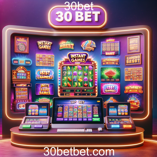 Descubra a Emoção dos Jogos Instantâneos no 30bet
